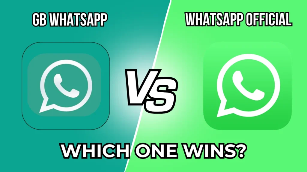 GB WhatsApp vs Official WhatsApp