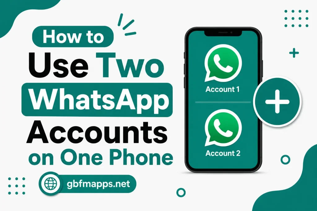 How to use two WhatsApp accounts