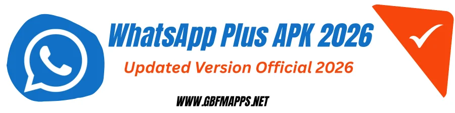 WhatsApp Plus APK Download Latest Version Updated 2026