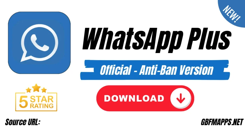 WhatsApp Plus Official Anti-Ban Version 2026